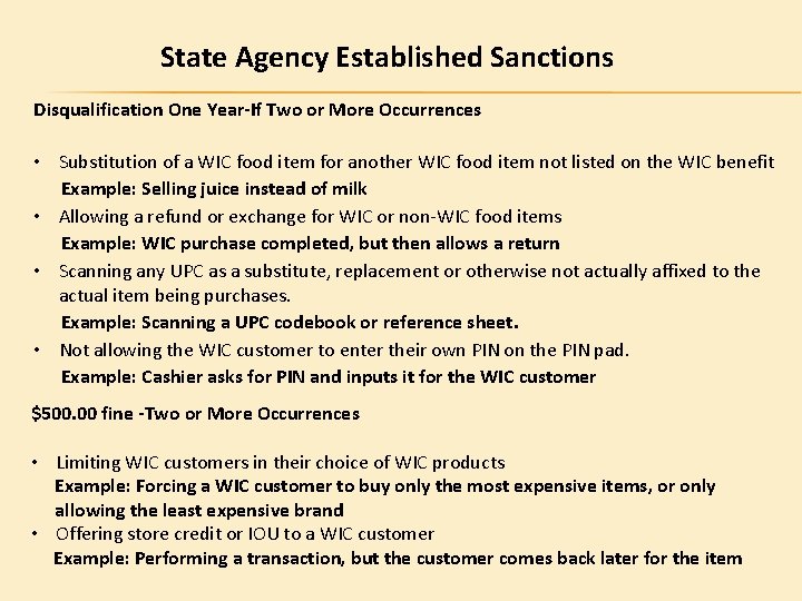 State Agency Established Sanctions Disqualification One Year-If Two or More Occurrences • Substitution of