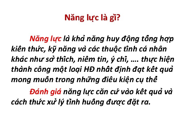 Năng lư c la gi ? Năng lư c la kha năng huy đô