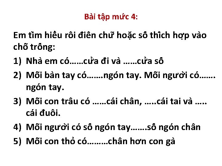 Ba i tâ p mư c 4: Em ti m hiê u rô i