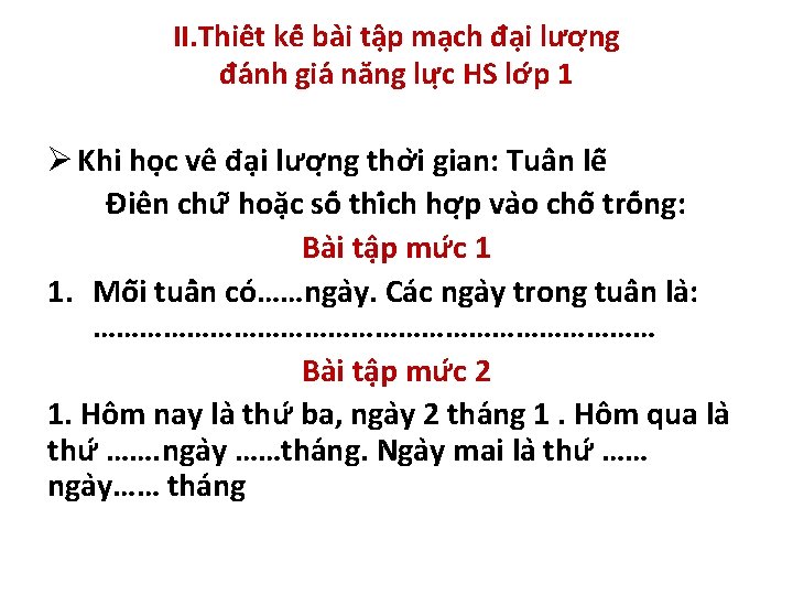 II. Thiê t kê ba i tâ p ma ch đa i lươ ng