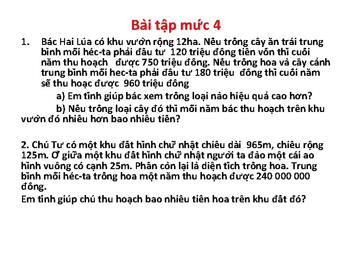 Ba i tâ p mư c 4 1. Ba c Hai Lu a co