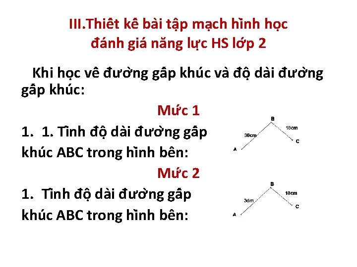 III. Thiê t kê ba i tâ p ma ch hi nh ho c