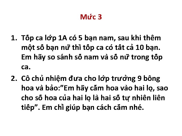 Mư c 3 1. Tô p ca lơ p 1 A co 5 ba