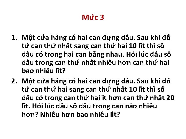 Mư c 3 1. Mô t cư a ha ng co hai can đư