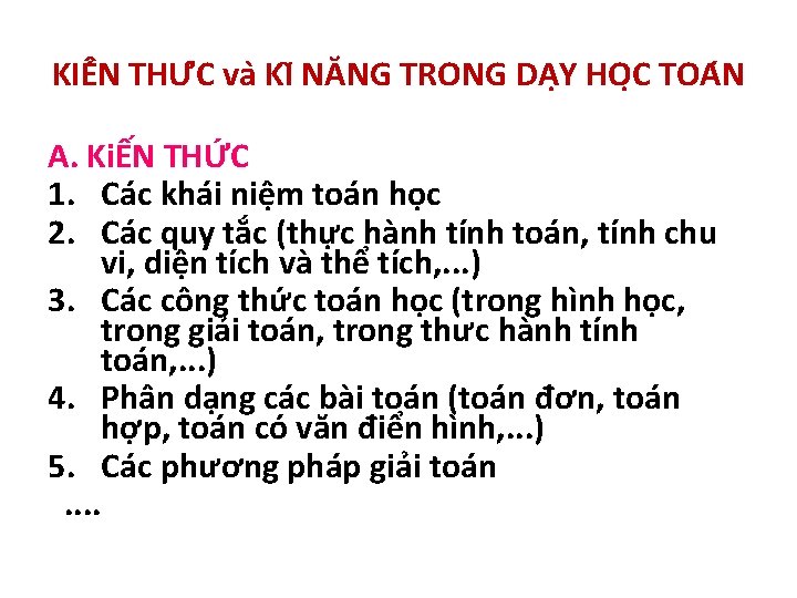 KIÊ N THƯ C va KI NĂNG TRONG DA Y HO C TOA N