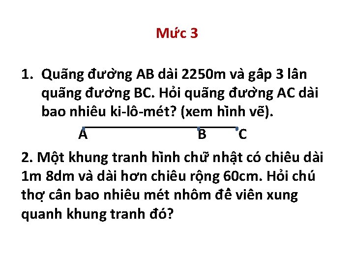 Mư c 3 1. Qua ng đươ ng AB da i 2250 m va