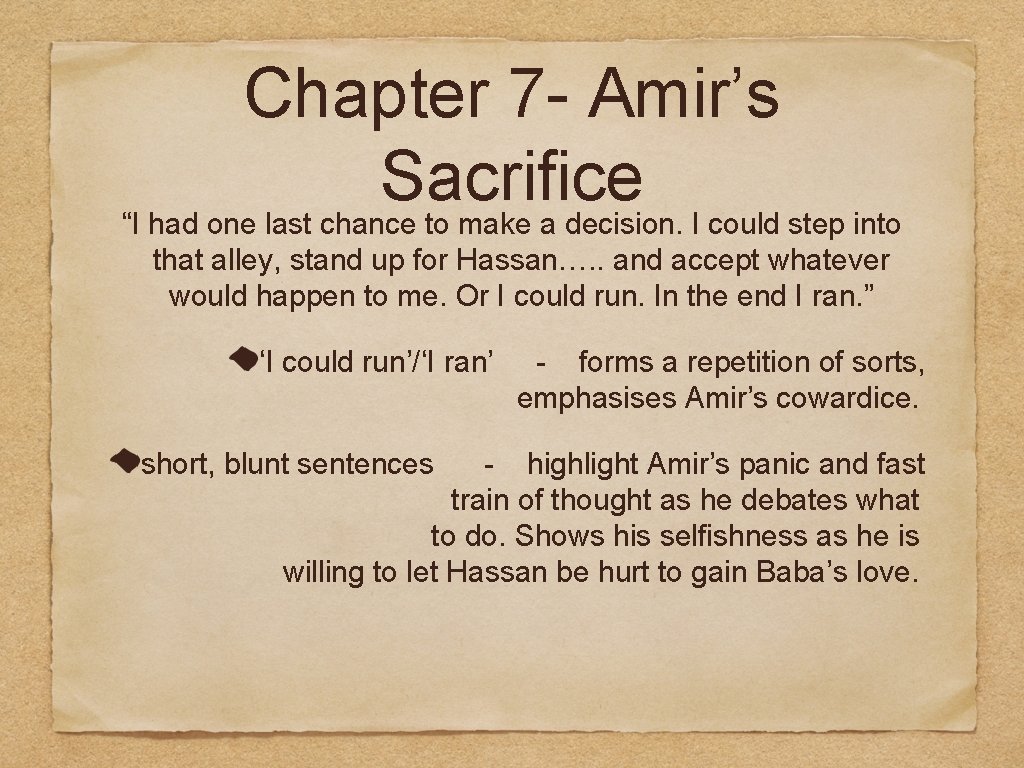 Chapter 7 - Amir’s Sacrifice “I had one last chance to make a decision.