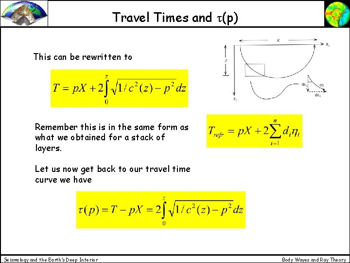 Travel Times and t(p) This can be rewritten to Remember this is in the