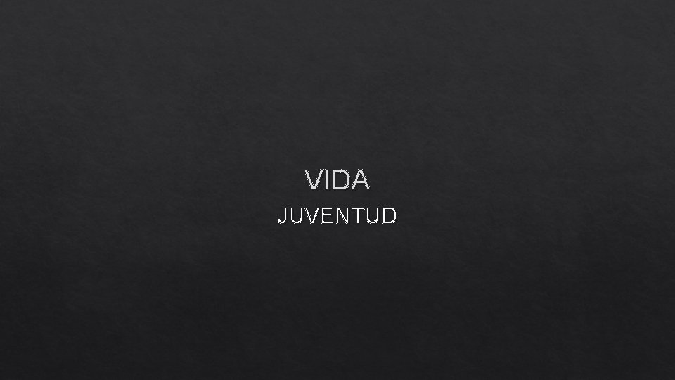 VIDA JUVENTUD 