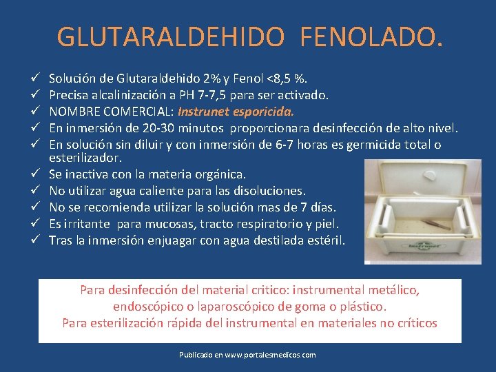 GLUTARALDEHIDO FENOLADO. ü ü ü ü ü Solución de Glutaraldehido 2% y Fenol <8,