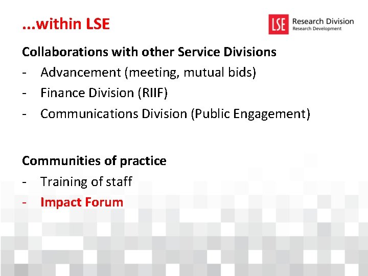 . . . within LSE Collaborations with other Service Divisions - Advancement (meeting, mutual