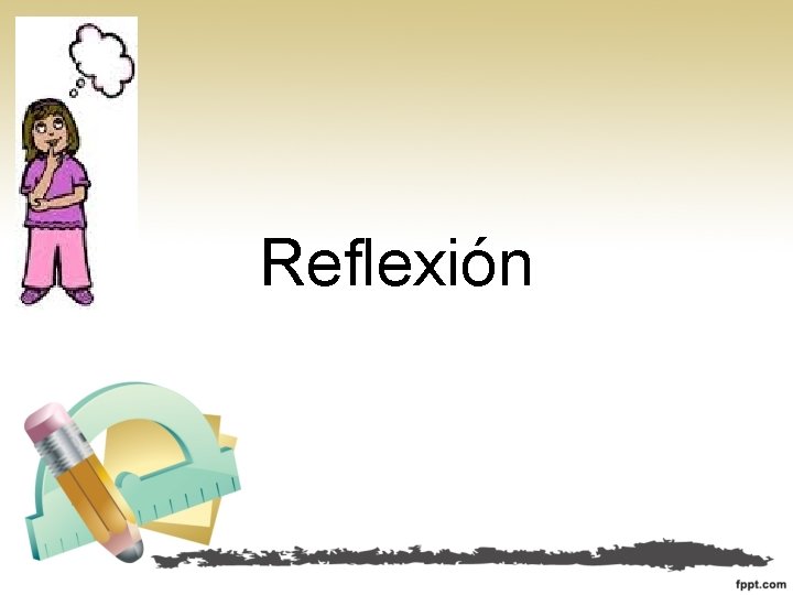 Reflexión Reflexión