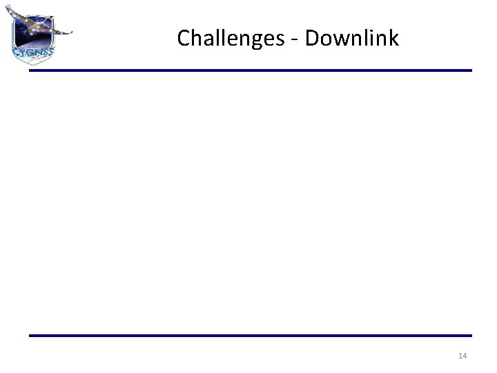 Challenges - Downlink 14 