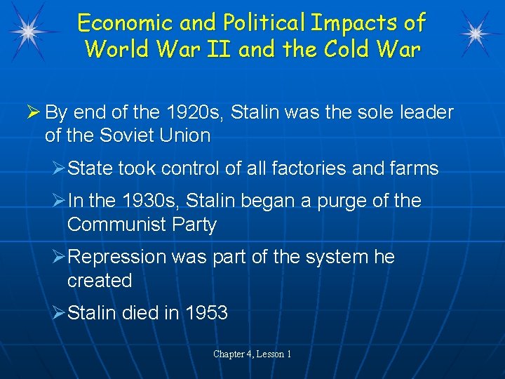 Economic and Political Impacts of World War II and the Cold War Ø By Economic and Political Impacts of World War II and the Cold War Ø By