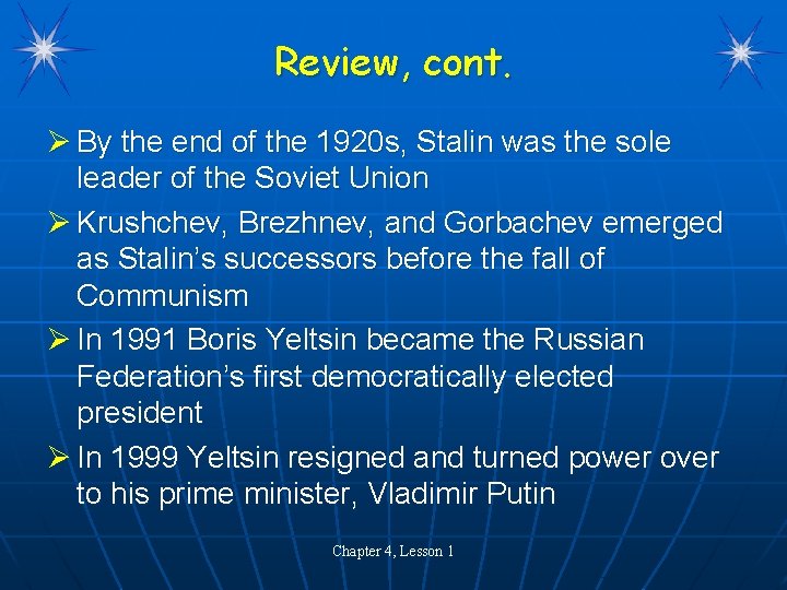 Review, cont. Ø By the end of the 1920 s, Stalin was the sole Review, cont. Ø By the end of the 1920 s, Stalin was the sole