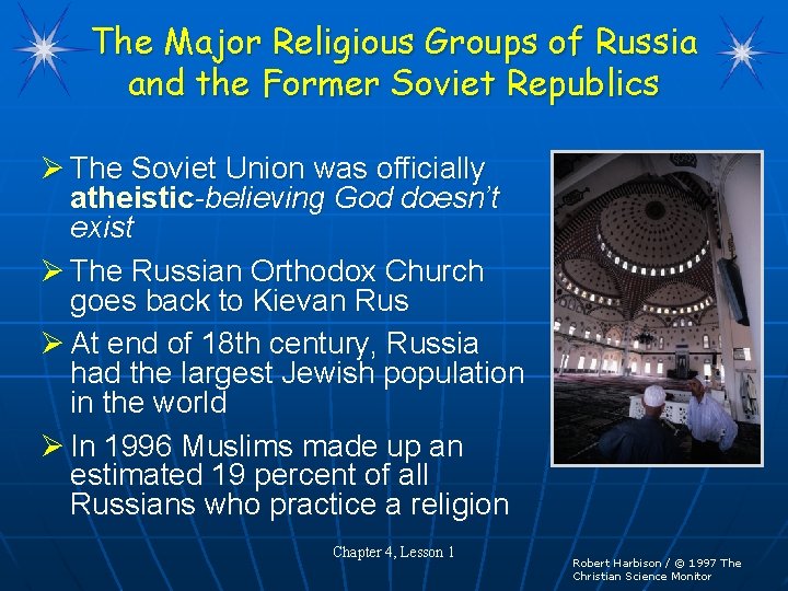 The Major Religious Groups of Russia and the Former Soviet Republics Ø The Soviet The Major Religious Groups of Russia and the Former Soviet Republics Ø The Soviet