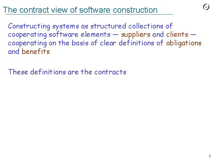 The contract view of software construction Constructing systems as structured collections of cooperating software