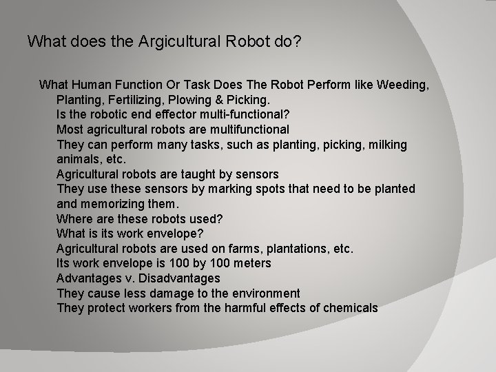 What does the Argicultural Robot do? What Human Function Or Task Does The Robot