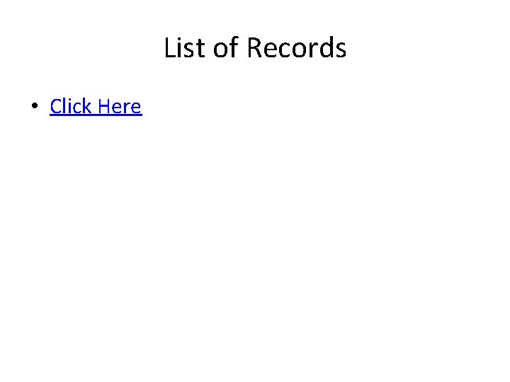 List of Records • Click Here 