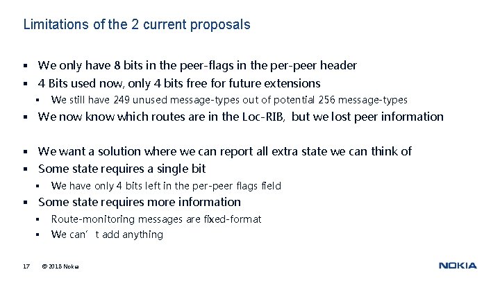 Limitations of the 2 current proposals § We only have 8 bits in the