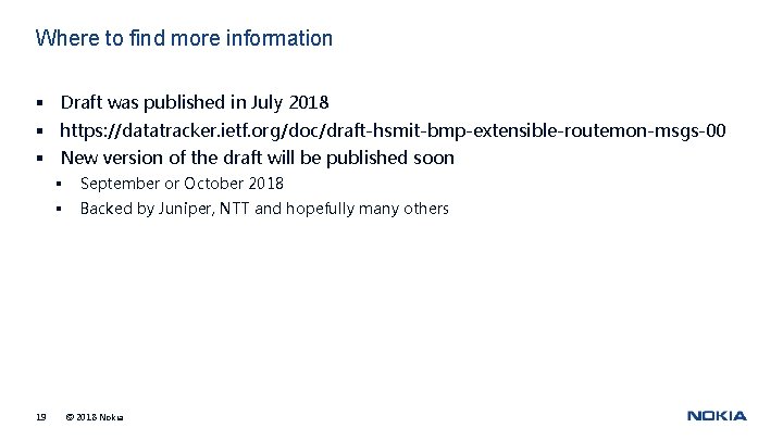 Where to find more information § Draft was published in July 2018 § https: