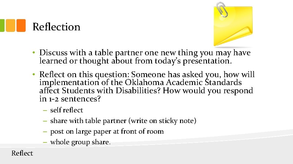 Reflection • Discuss with a table partner one new thing you may have learned