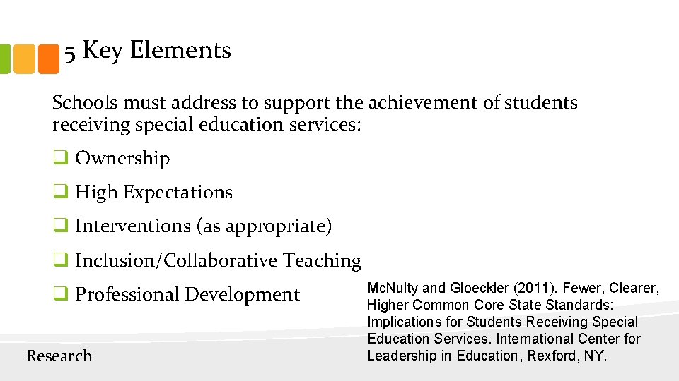 5 Key Elements Schools must address to support the achievement of students receiving special