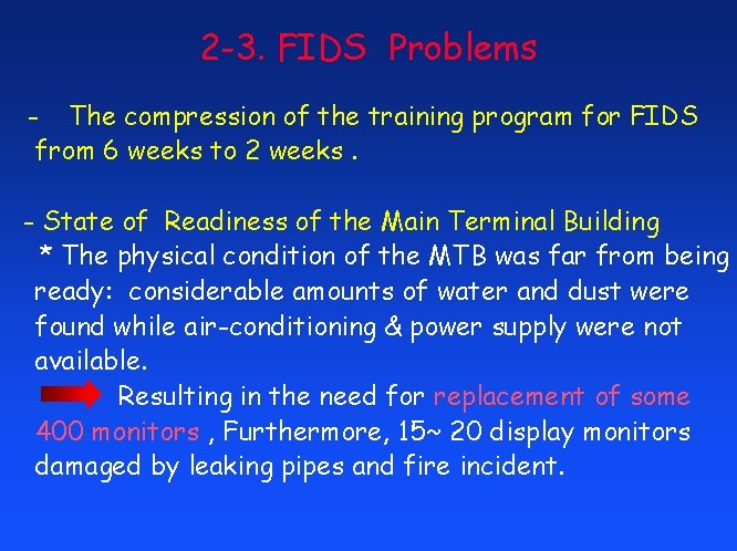 2 -3. FIDS Problems - The compression of the training program for FIDS from