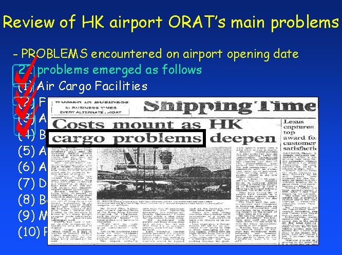 Review of HK airport ORAT’s main problems - PROBLEMS encountered on airport opening date