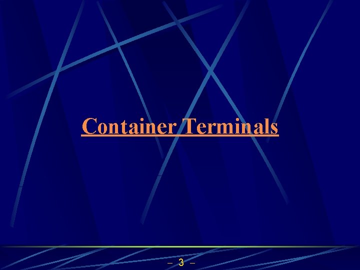 Container Terminals 3 