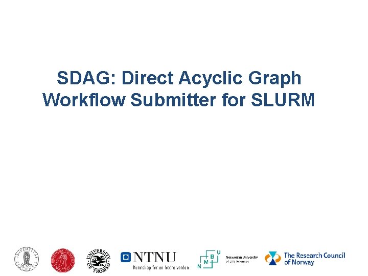 SDAG: Direct Acyclic Graph Workflow Submitter for SLURM 