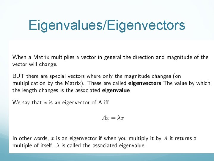 Eigenvalues/Eigenvectors 