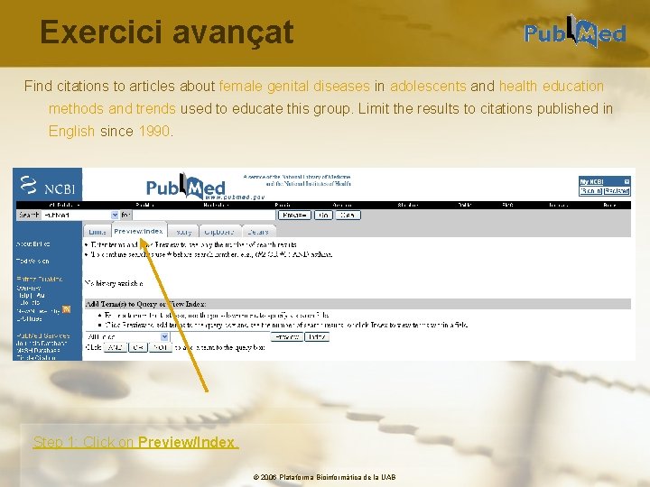 Exercici avançat Find citations to articles about female genital diseases in adolescents and health