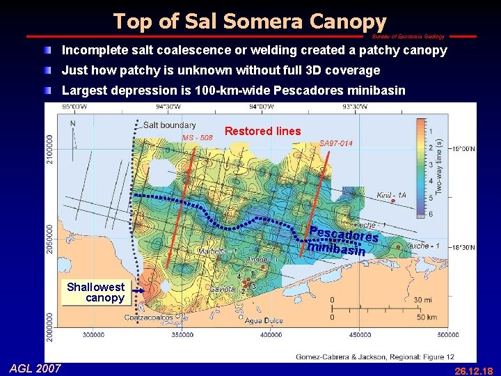 Top of Sal Somera Canopy Bureau of Economic Geology Incomplete salt coalescence or welding