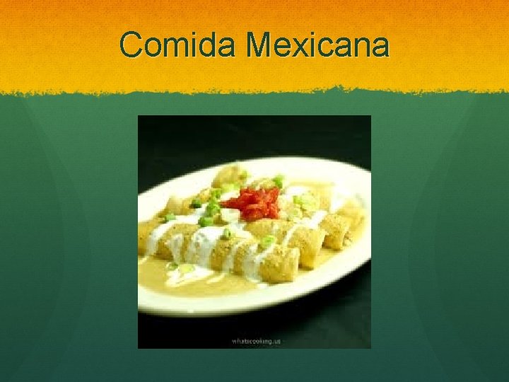 Comida Mexicana 