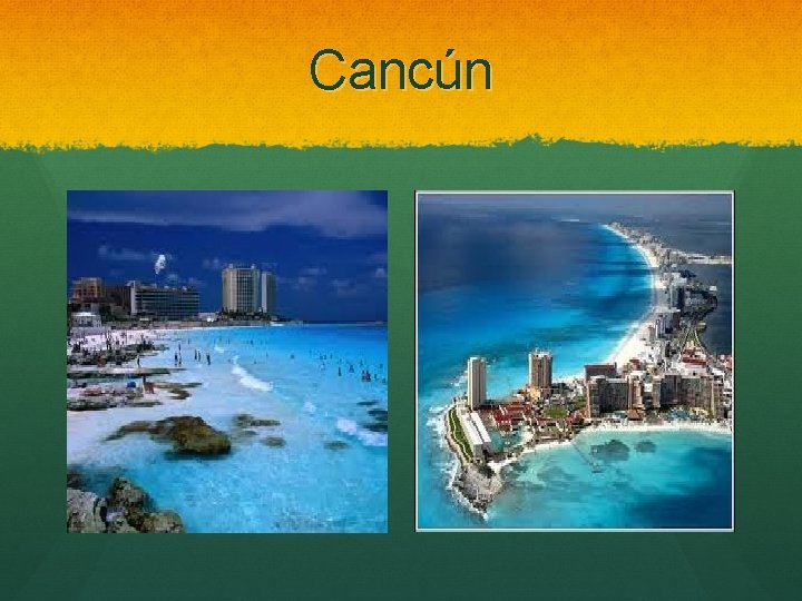 Cancún 