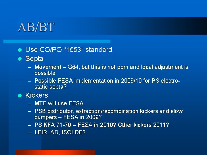 AB/BT Use CO/PO “ 1553” standard l Septa l – Movement – G 64,