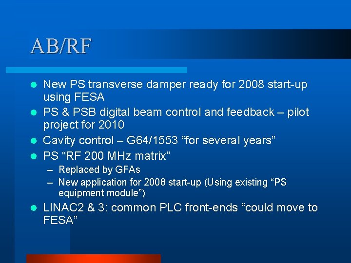 AB/RF New PS transverse damper ready for 2008 start-up using FESA l PS &