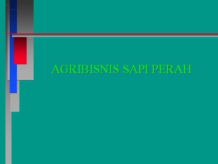 AGRIBISNIS SAPI PERAH 