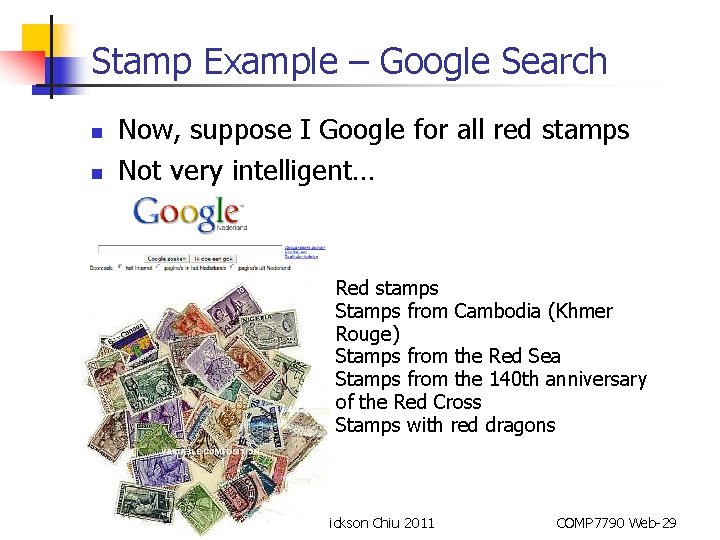 Stamp Example – Google Search n n Now, suppose I Google for all red