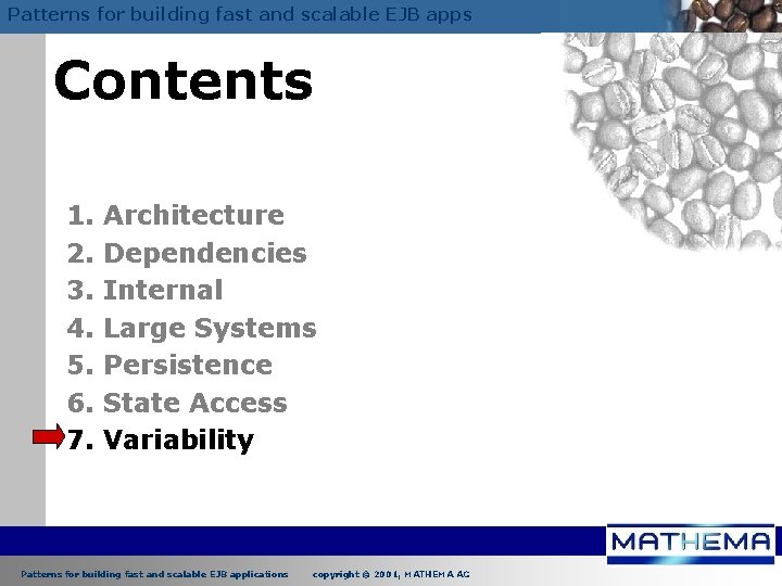 Patterns for building fast and scalable EJB apps Contents 1. 2. 3. 4. 5.