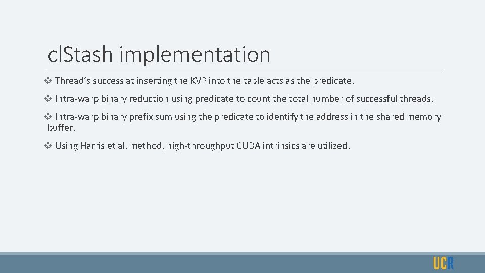 cl. Stash implementation v Thread’s success at inserting the KVP into the table acts