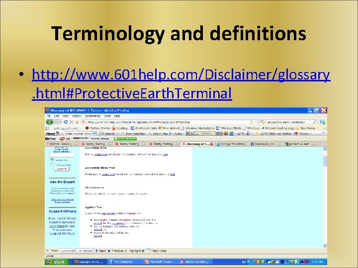 Terminology and definitions • http: //www. 601 help. com/Disclaimer/glossary. html#Protective. Earth. Terminal 