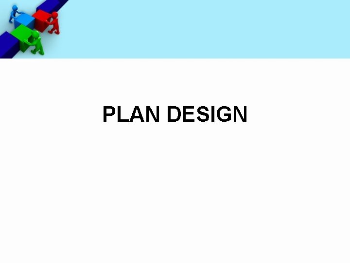 PLAN DESIGN 