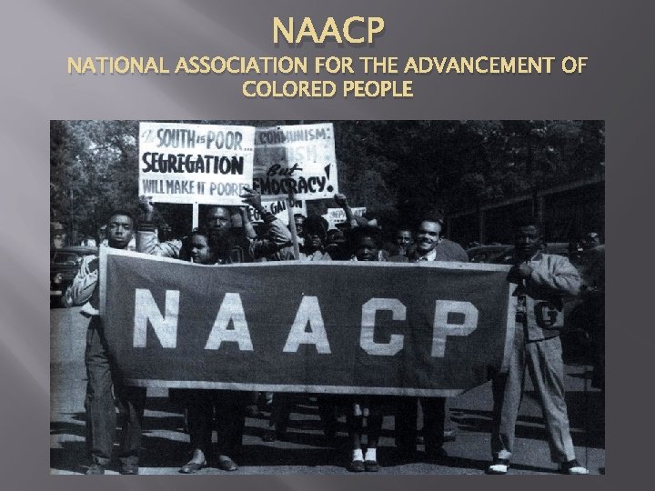 NAACP NATIONAL ASSOCIATION FOR THE ADVANCEMENT OF COLORED PEOPLE 