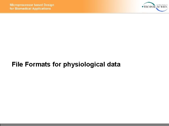 File Formats for physiological data 