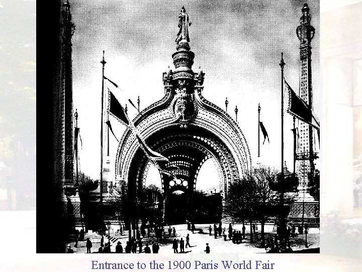 Entrance to the 1900 Paris World Fair 