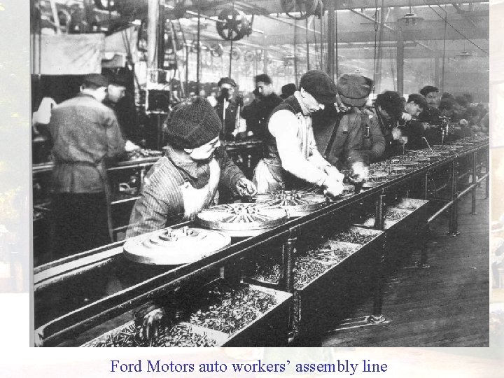 Ford Motors auto workers’ assembly line 