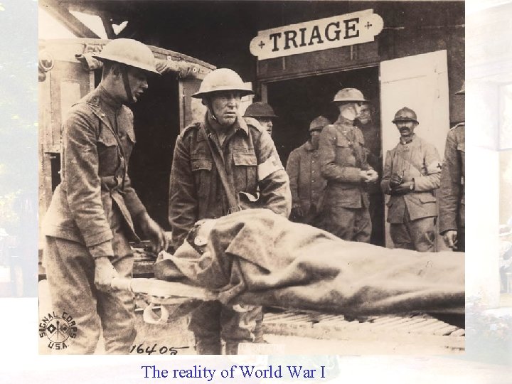 The reality of World War I 