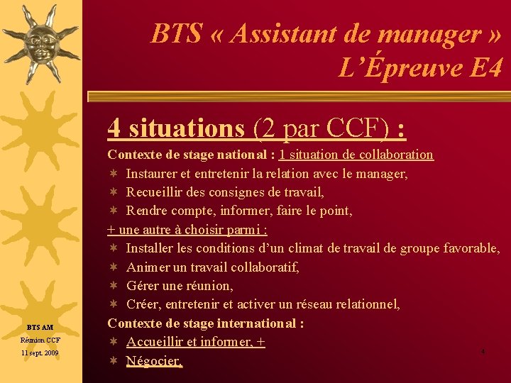 BTS « Assistant de manager » L’Épreuve E 4 4 situations (2 par CCF)